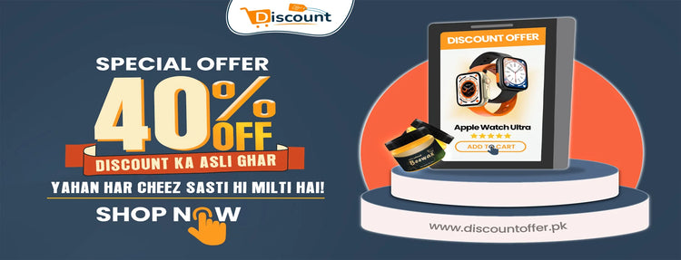 Special offer 40% off (discount ka asli ghar yahan har cheez sasti hi milti hai!) Shop Now & Save Big!